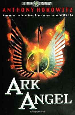 Ark Angel (An Alex Rider Adventure)