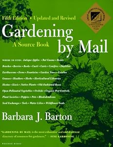 Gardening by Mail: A Source Book by Barbara J. Barton