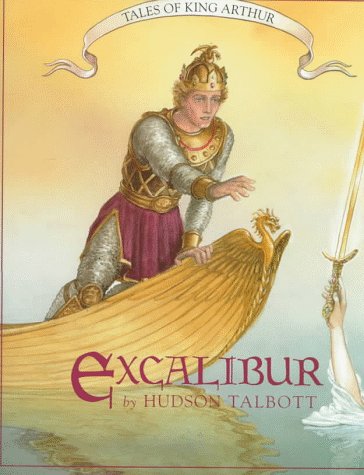 Excalibur (Books of Wonder) by Hudson Talbott