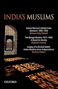 India's Muslims: An Omnibus Comprising