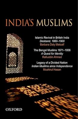 India's Muslims: An Omnibus Comprising