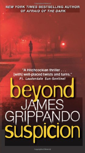 Beyond Suspicion by James Grippando