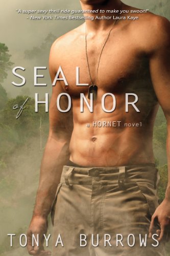 SEAL of Honor (Hornet) by Tonya Burrows