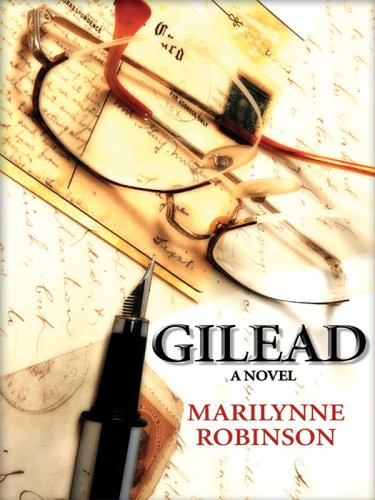 Gilead by Marilynne Robinson