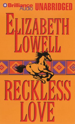 Reckless Love by Elizabeth Lowell