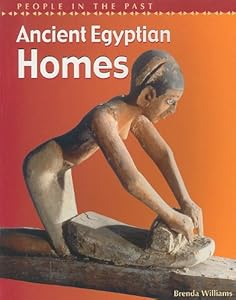 Ancient Egyptian Homes (People in the Past: Egypt)