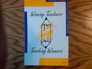 Winning Teachers: Teaching Winners by Patricia J. Munson