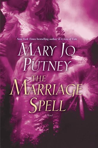 The Marriage Spell: A Novel (Stone Saint) by Mary Jo Putney