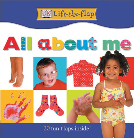 All About me (DK Lift-the-Flap)