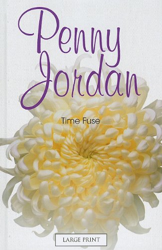 Time Fuse by Penny Jordan