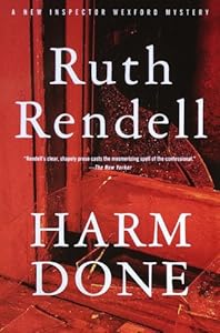 Harm Done: A New Inspector Wexford Mystery (Vintage Crime/Black Lizard)