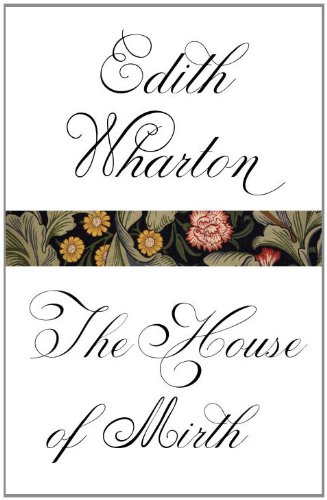 The House of Mirth by Edith Wharton