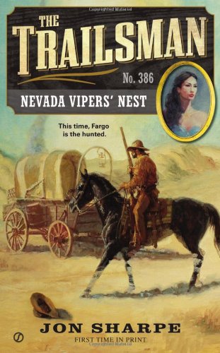 The Trailsman #386: Nevada Vipers' Nest by Jon Sharpe
