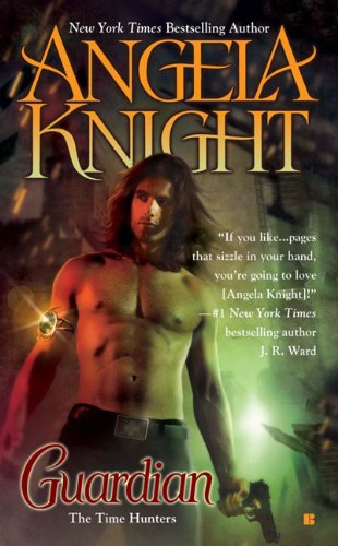 Guardian: The Time Hunters by Angela Knight