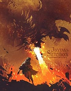Jayda's Sketchbook: Personalized Sketchbook with Name Featuring an Awesome Dragon Theme and 100 Pages for Doodling, Drawing and Sketching. It Makes ... Christmas, or Anytime Gift for Kids.