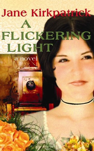 A Flickering Light by Jane Kirkpatrick