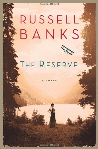 The Reserve by Russell Banks