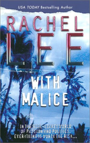 With Malice by Rachel Lee