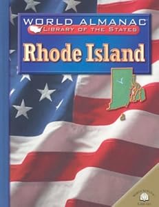 Rhode Island: The Ocean State (World Almanac Library of the States)