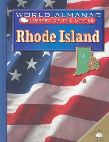 Rhode Island: The Ocean State (World Almanac Library of the States) by Joanne Mattern