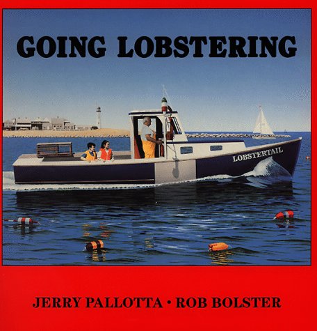 Going Lobstering (Outdoor Adventures) by Jerry Pallotta
