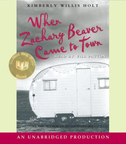 When Zachary Beaver Came to Town by Kimberly Willis Holt