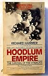 Hoodlum Empire: The Survival of the Syndicate