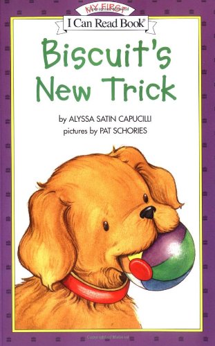 Biscuit's New Trick (My First I Can Read) by Alyssa Satin Capucilli