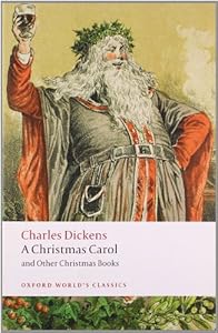 A Christmas Carol and Other Christmas Books