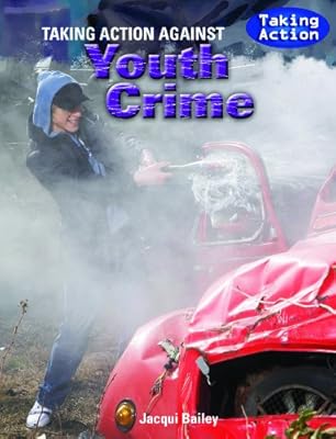 Taking Action Against Youth Crime