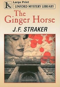 The Ginger Horse by J.F. Straker