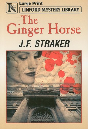 The Ginger Horse by J.F. Straker