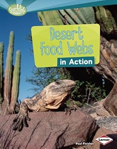 Desert Food Webs in Action