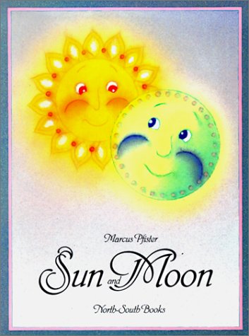 Sun And Moon (Turtleback School & Library Binding Edition) by Marcus Pfister