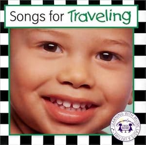 Songs for Traveling (Preschool Learning Series, 6)