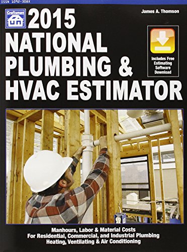 National Plumbing & HVAC Estimator 2015 by James A. Thomson