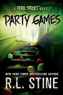 Party Games: A Fear Street Novel