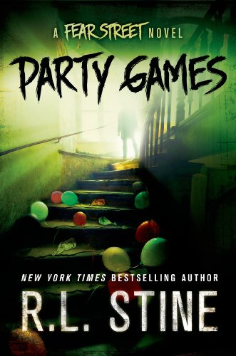 Party Games: A Fear Street Novel by R. L. Stine