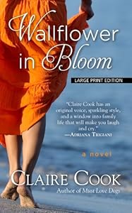 Wallflower in Bloom by Claire Cook