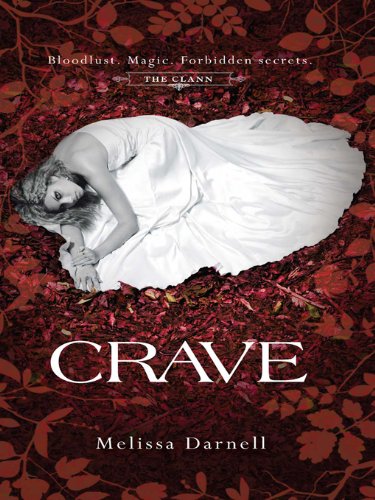 Crave (The Clann) by Melissa Darnell