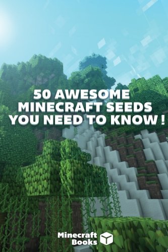 50 Awesome Minecraft Seeds that you NEED to Know! by Minecraft Books