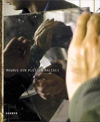Magnus Von Plessen: Malerei