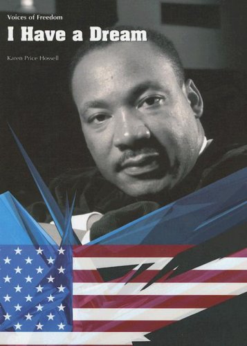 I Have a Dream (Voices of Freedom) by Karen Price Hossell