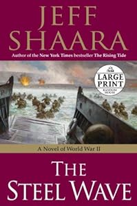 The Steel Wave: A Novel of World War II (Random House Large Print)