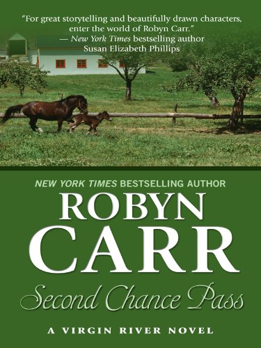 Second Chance Pass by Robyn Carr