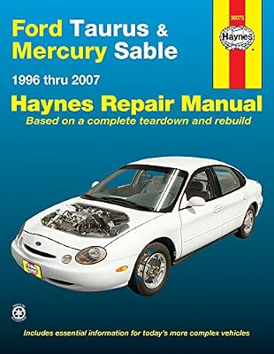 Ford Taurus &amp; Mercury Sable 1996 thru 2007