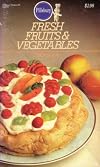 Fresh Fruits & Vegetables Cookbook