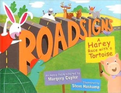 Roadsigns: A Harey Race with a Tortoise