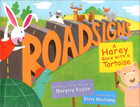 Roadsigns: A Harey Race with a Tortoise by Margery Cuyler