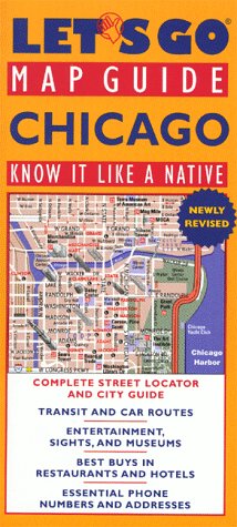 Let's Go Map Guide Chicago (2nd Ed) by Let's Go Inc.